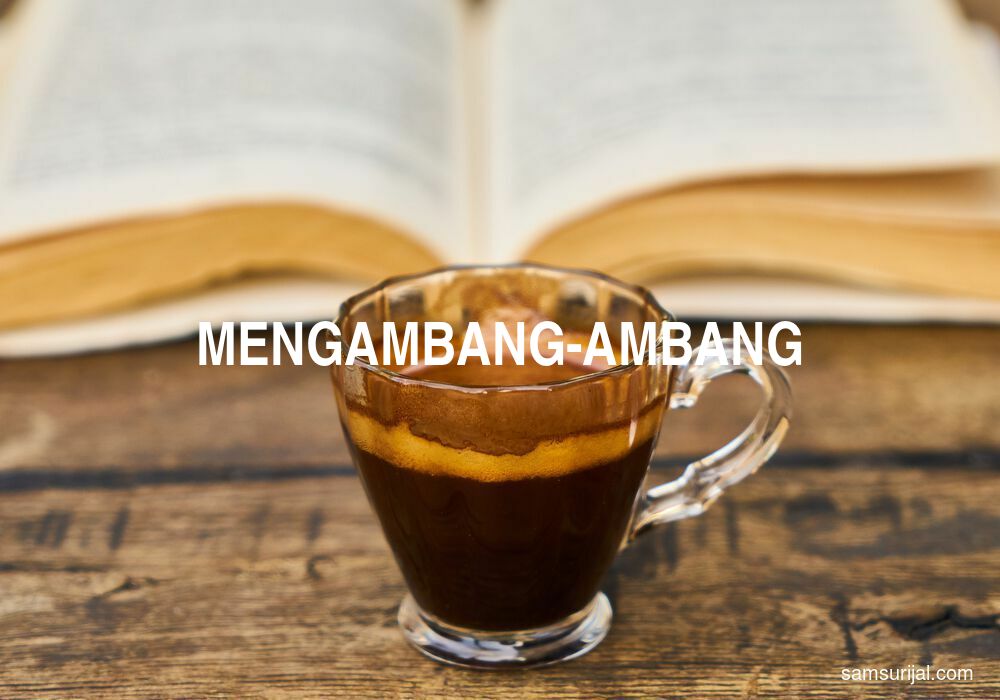 Arti Mengambang Ambang