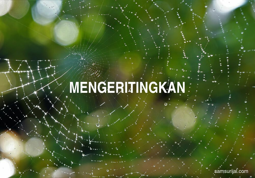 Arti Mengeritingkan