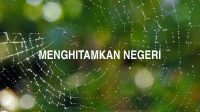 Menghitamkan Negeri