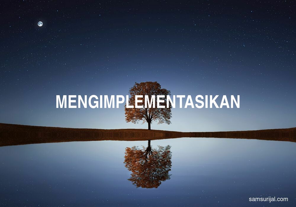 Arti Mengimplementasikan