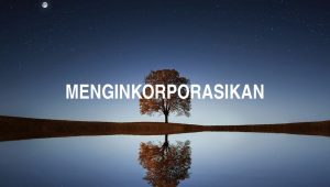 Arti Menginkorporasikan