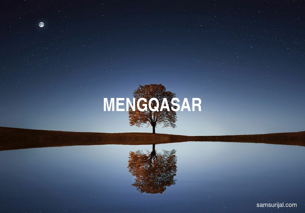 Arti Mengqasar