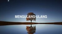 Mengulang-Ulang