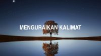 Menguraikan Kalimat