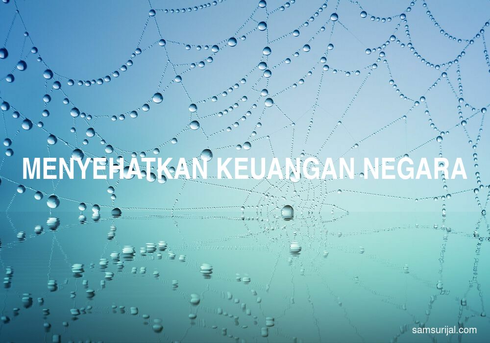 Arti Menyehatkan Keuangan Negara