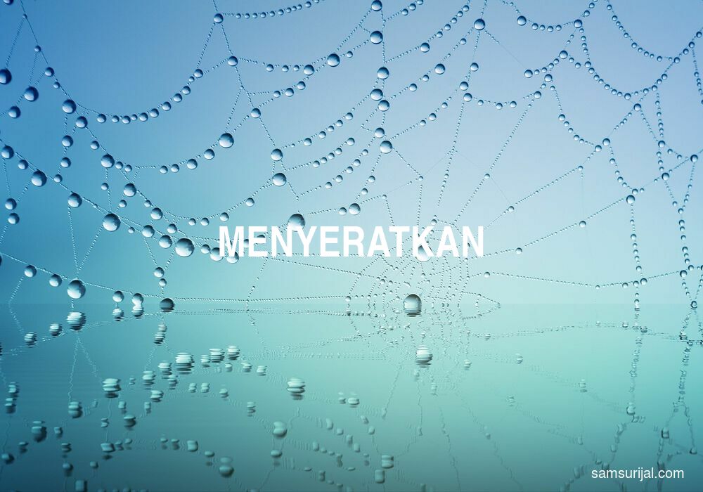 Arti Menyeratkan