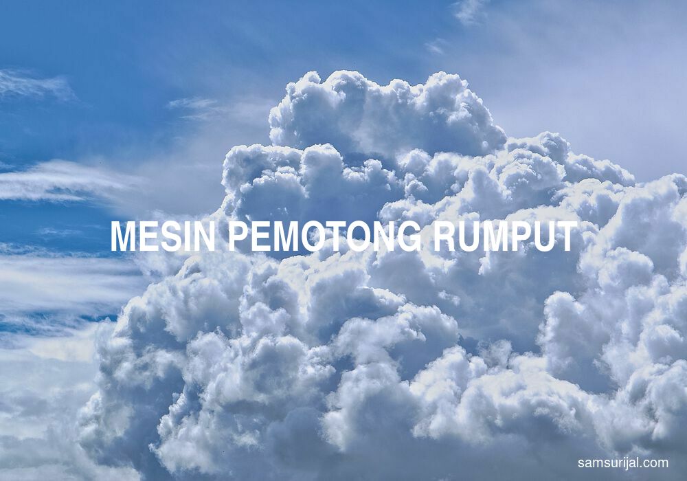 Arti Mesin Pemotong Rumput