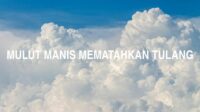 Mulut Manis Mematahkan Tulang