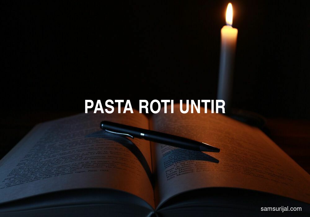 Arti Pasta Roti Untir