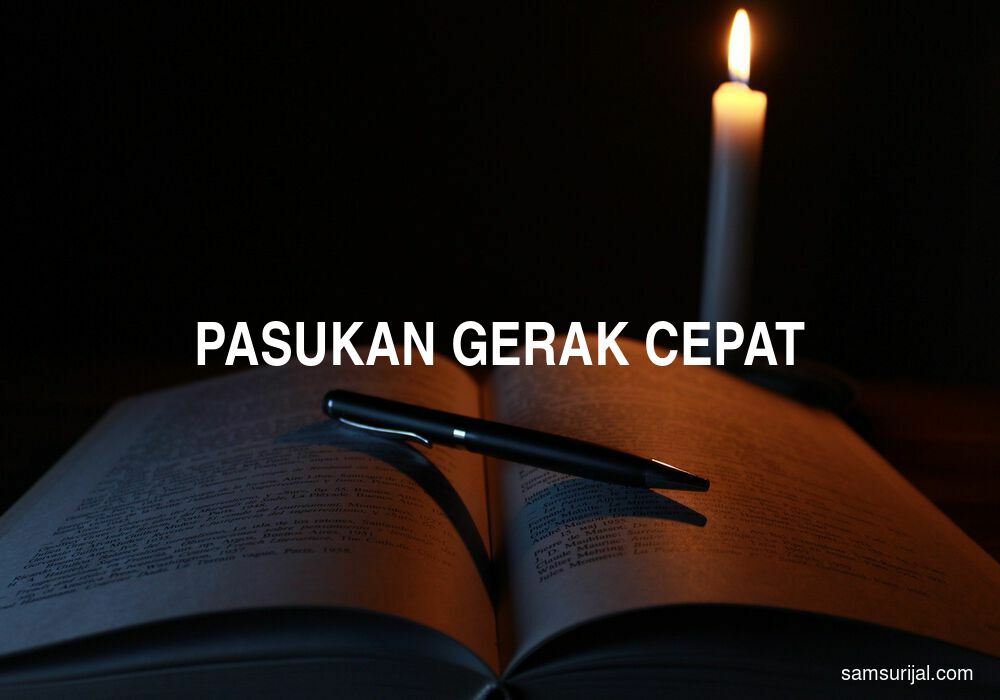 Arti Pasukan Gerak Cepat