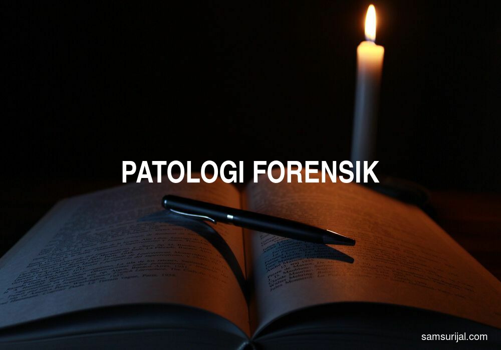 Arti Patologi Forensik