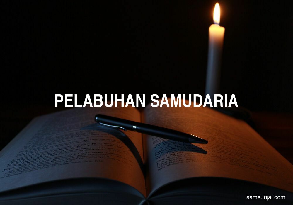 Arti Pelabuhan Samudaria