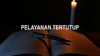 Pelayanan Tertutup