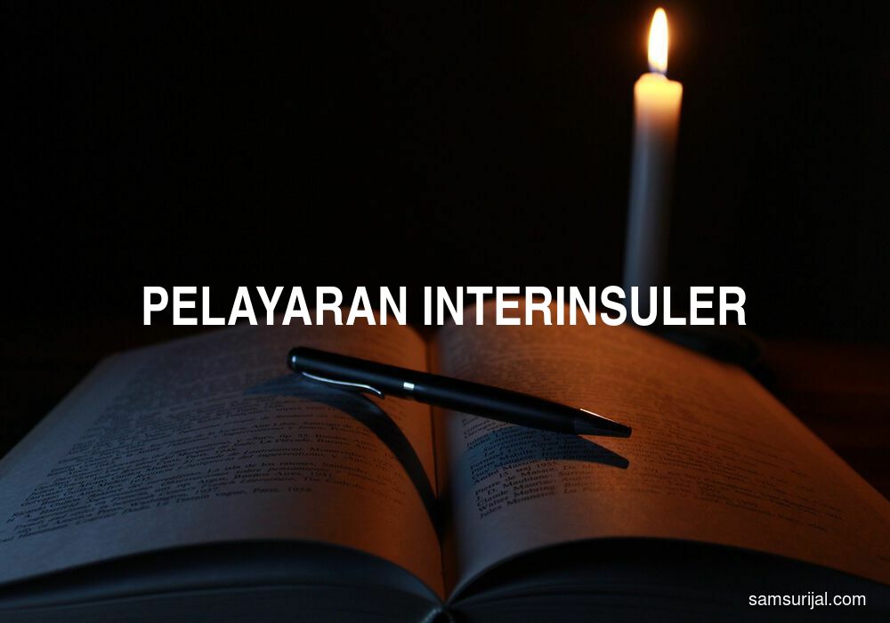 Arti Pelayaran Interinsuler