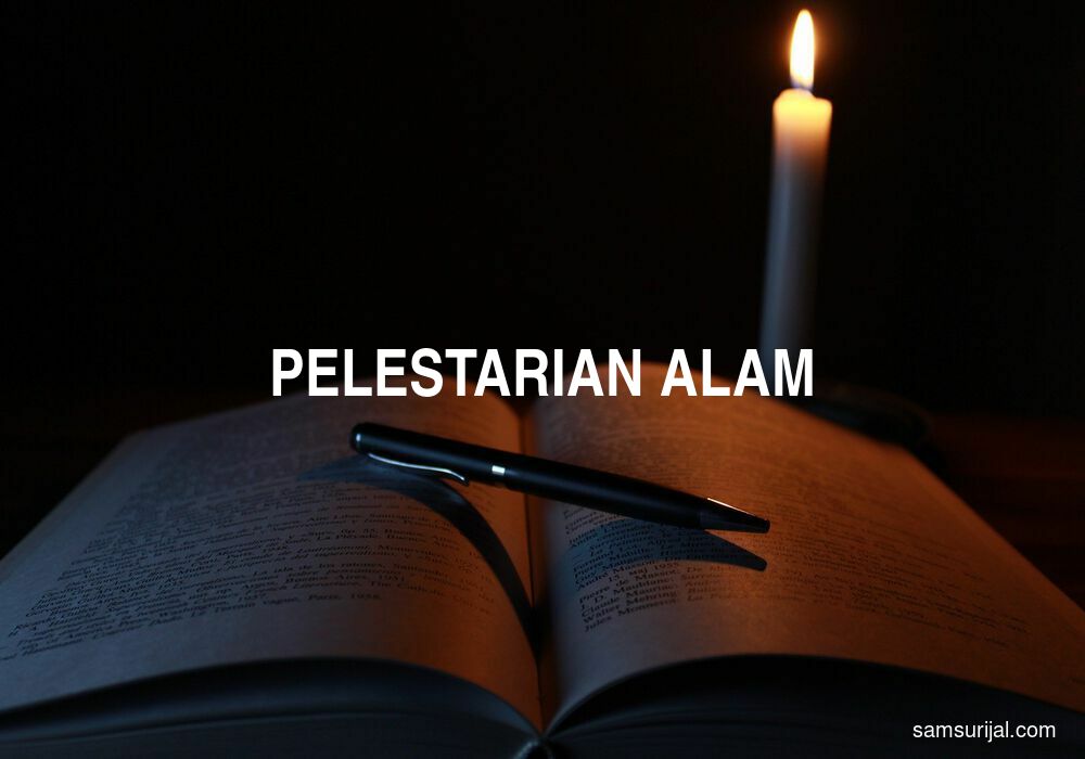 Arti Pelestarian Alam