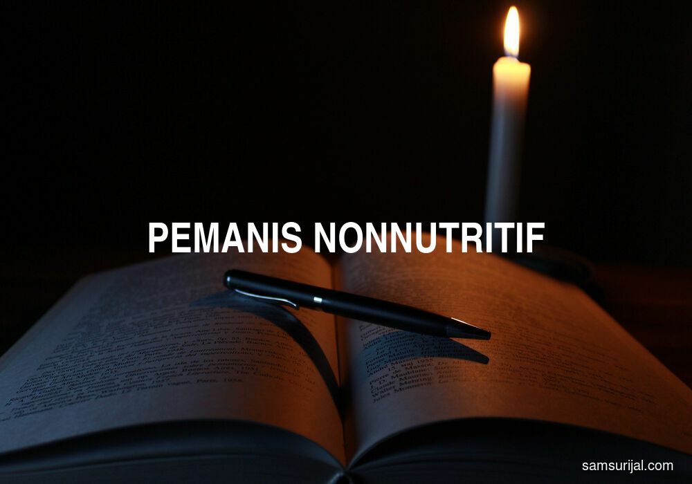 Arti Pemanis Nonnutritif