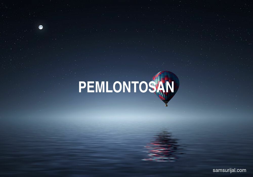 Arti Pemlontosan