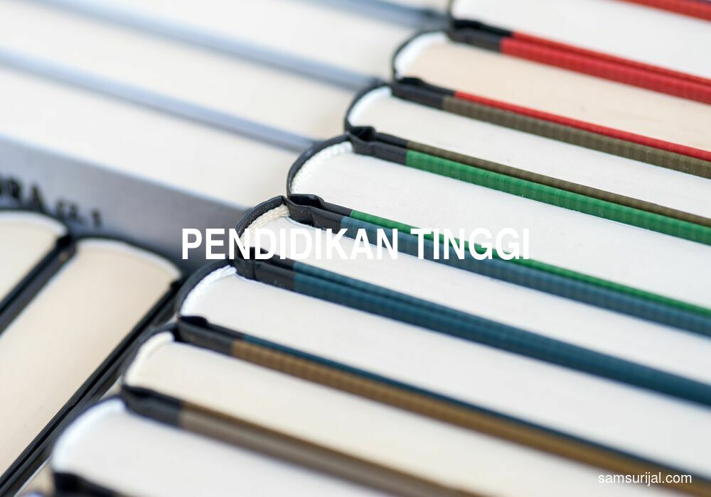 Arti Pendidikan Tinggi