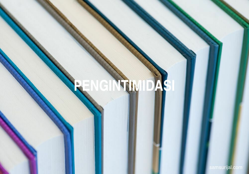 Arti Pengintimidasi