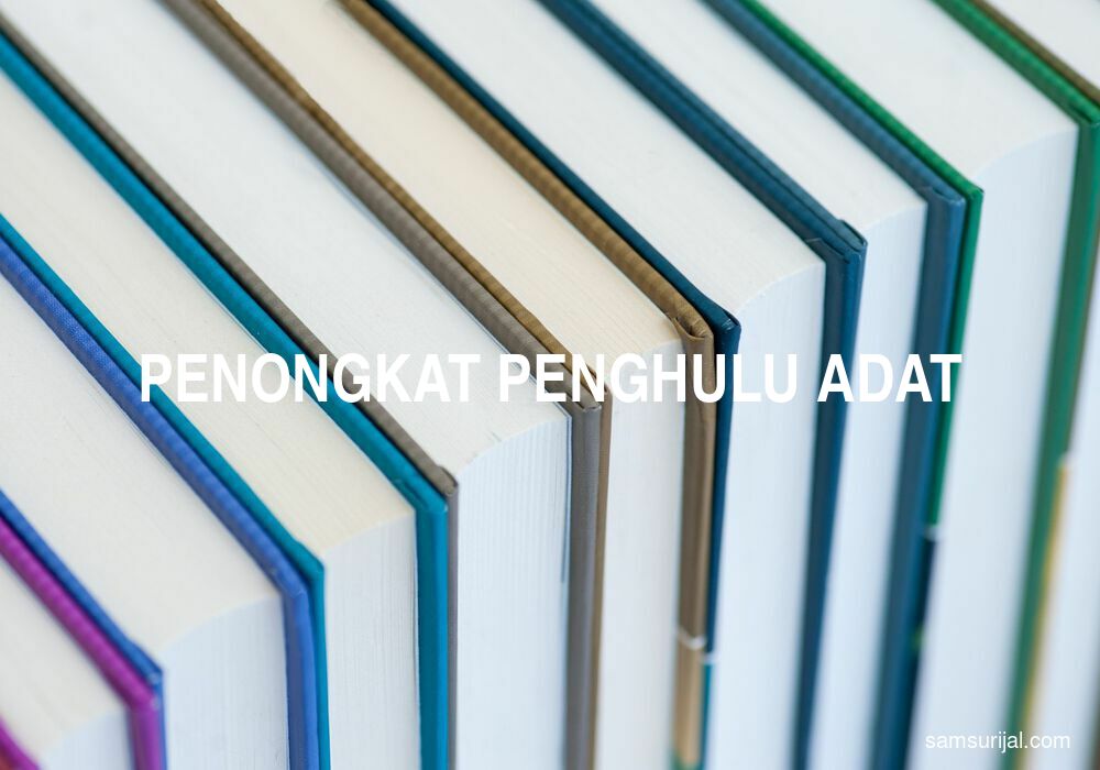 Arti Penongkat Penghulu Adat