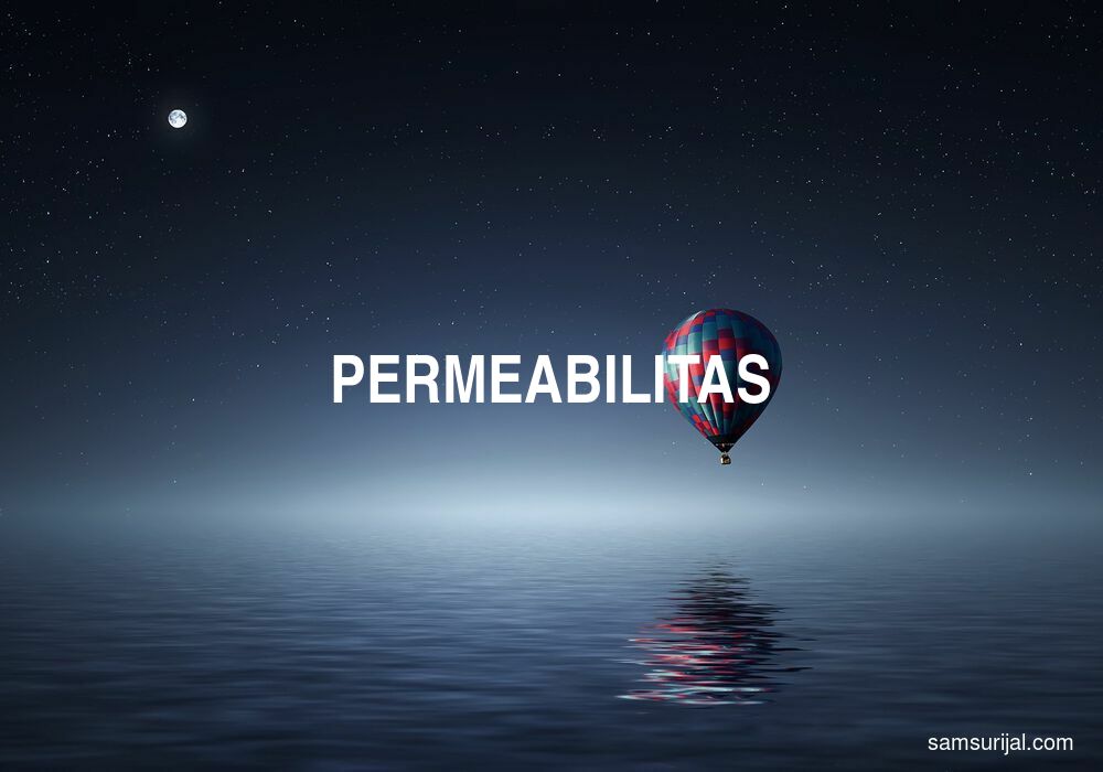 Arti Permeabilitas