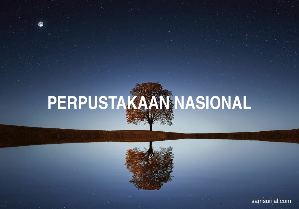 Arti Perpustakaan Nasional