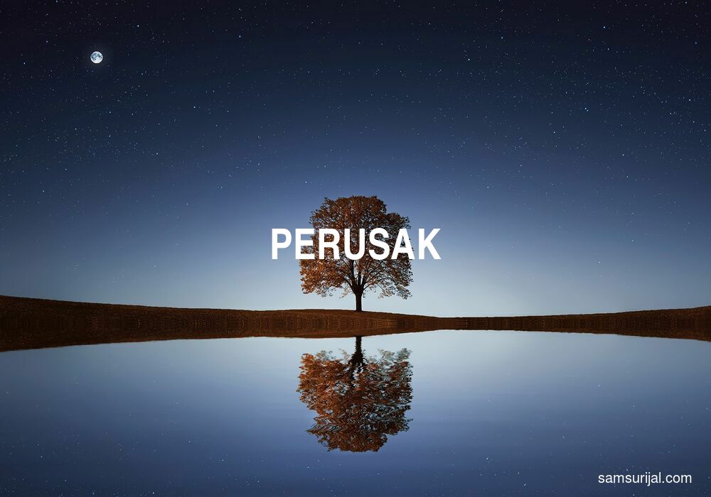 Arti Perusak