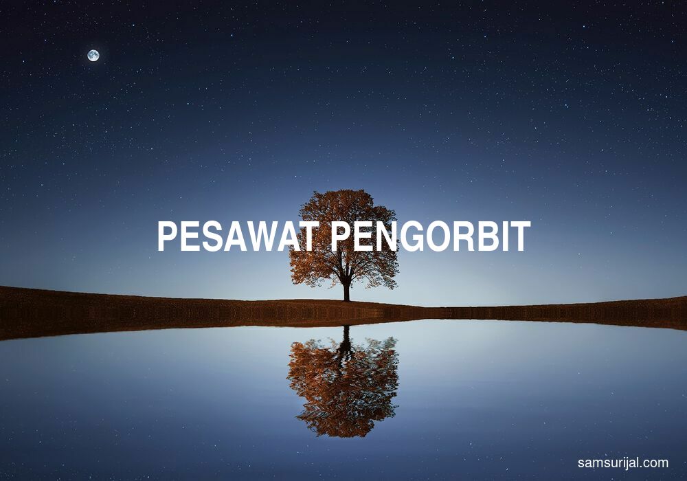 Arti Pesawat Pengorbit