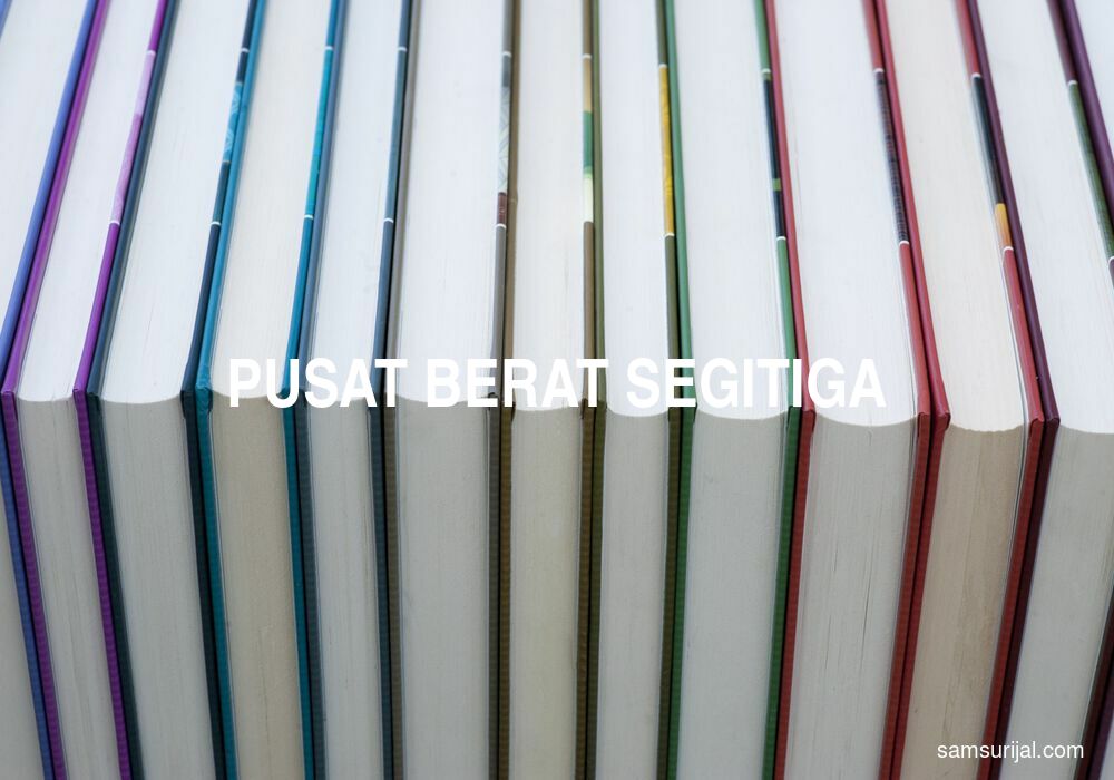 Arti Pusat Berat Segitiga