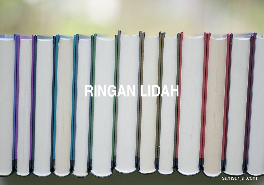 Arti Ringan Lidah