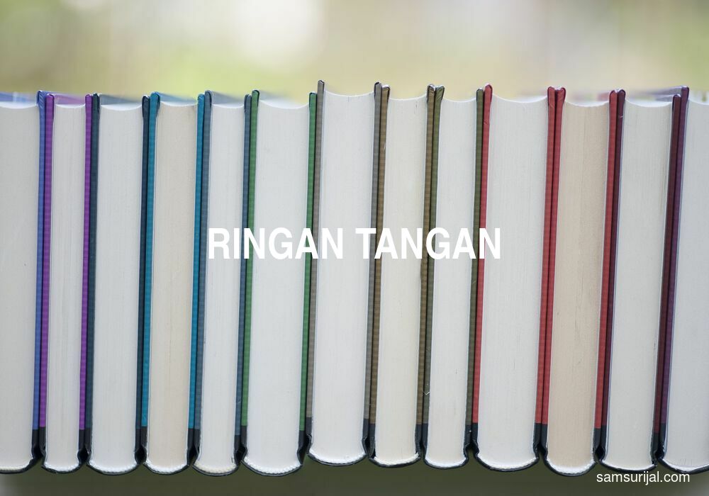 Arti Ringan Tangan