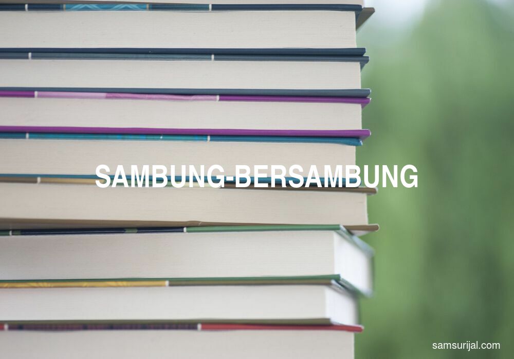 Arti Sambung Bersambung