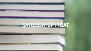 Sayup-Sayup ingat