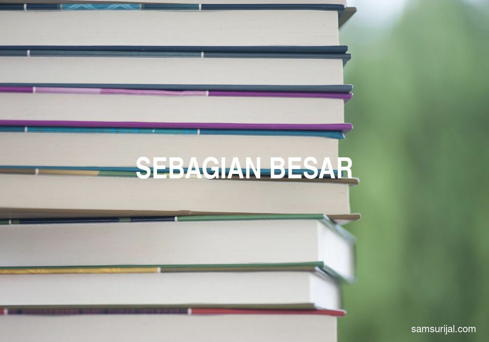 Arti Sebagian Besar