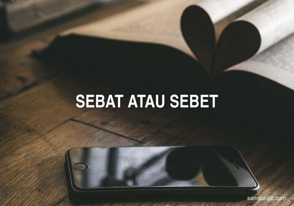 Penulisan Sebat Atau Sebet