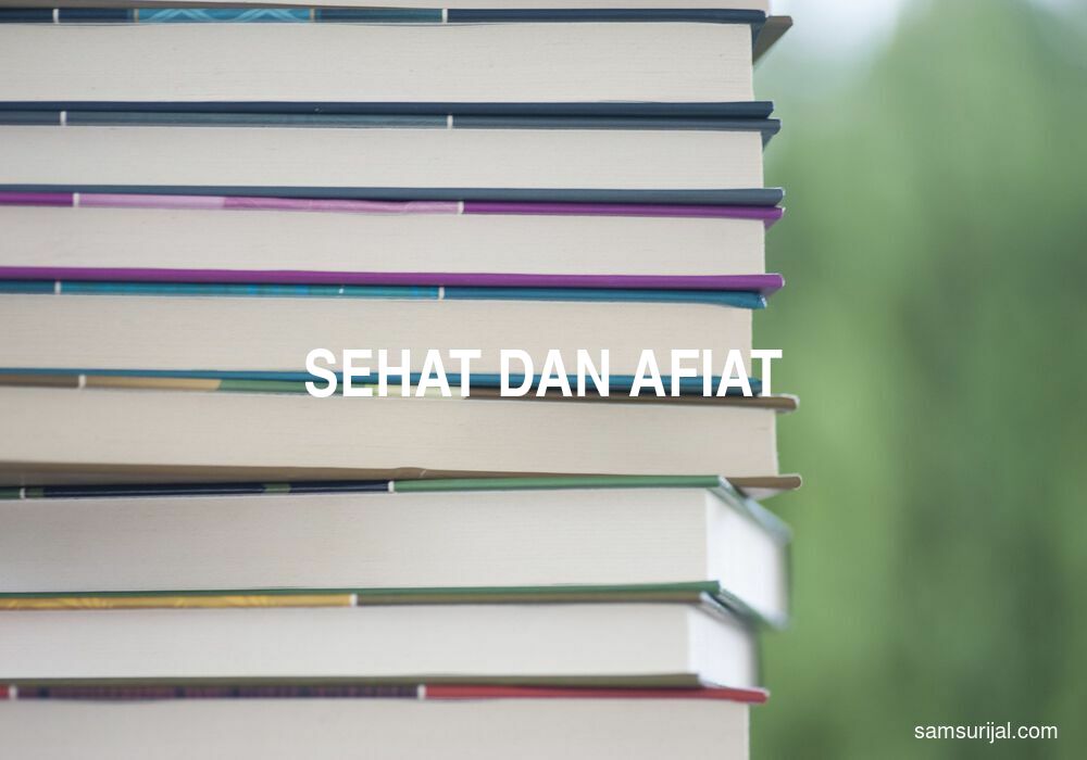 Arti Sehat Dan Afiat