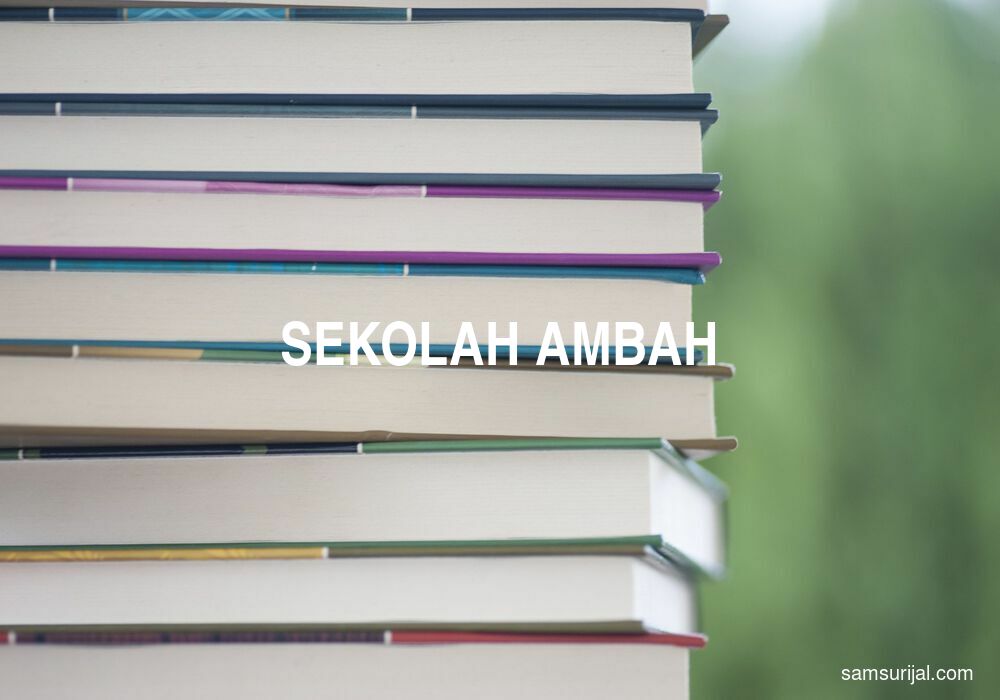 Arti Sekolah Ambah