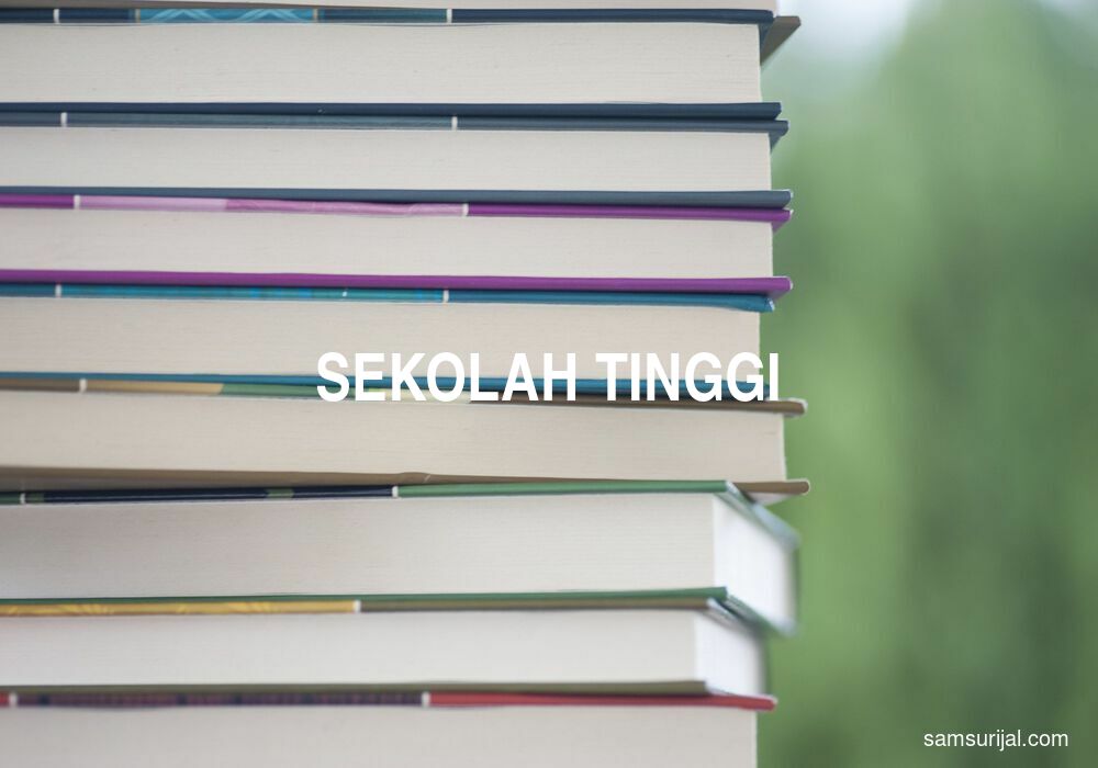 Arti Sekolah Tinggi