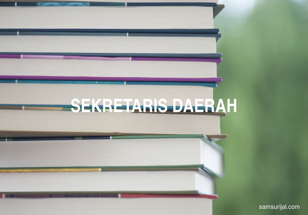 Arti Sekretaris Daerah