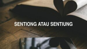 Sentiong atau Sentiung