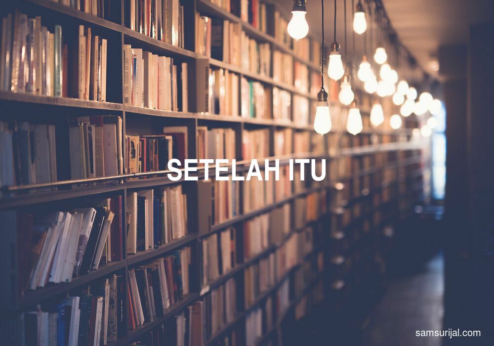 Arti Setelah Itu