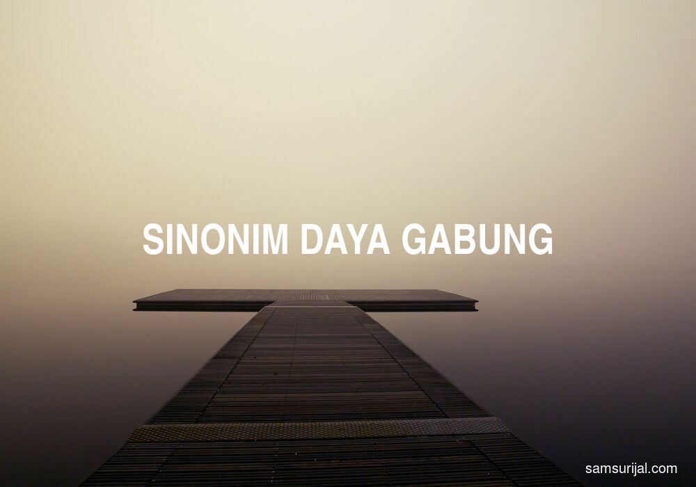 Sinonim Daya Gabung