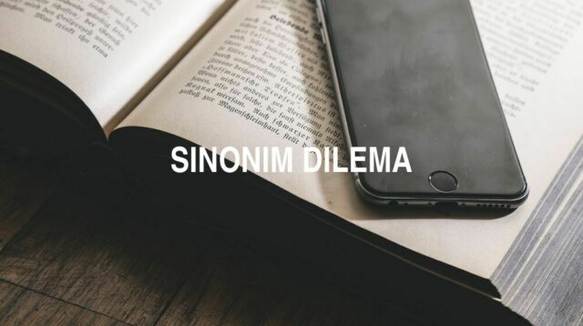 Sinonim Dilema