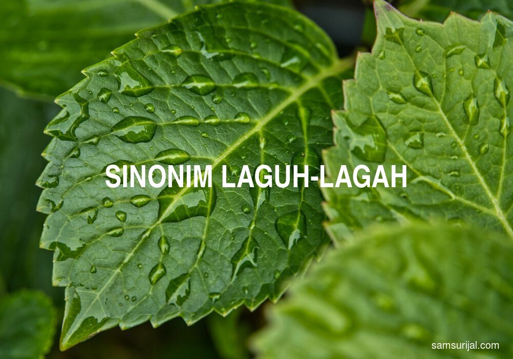 Sinonim Laguh Lagah