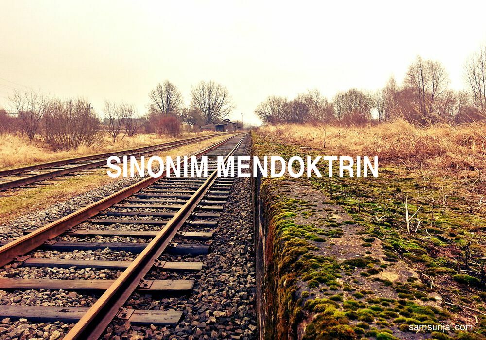 Sinonim Mendoktrin