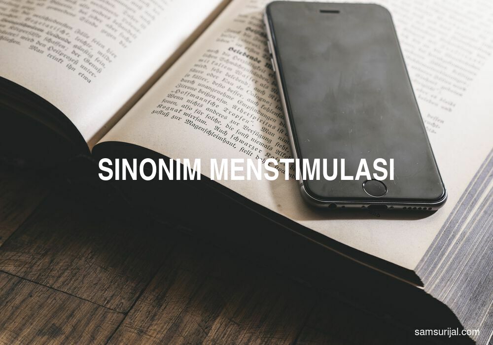 Sinonim Menstimulasi