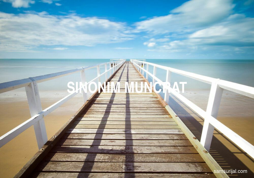 Sinonim Muncrat