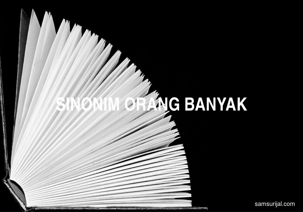 Sinonim Orang Banyak