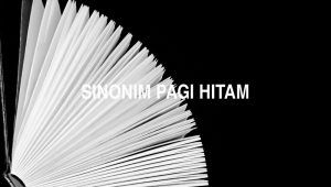 Sinonim Pagi Hitam