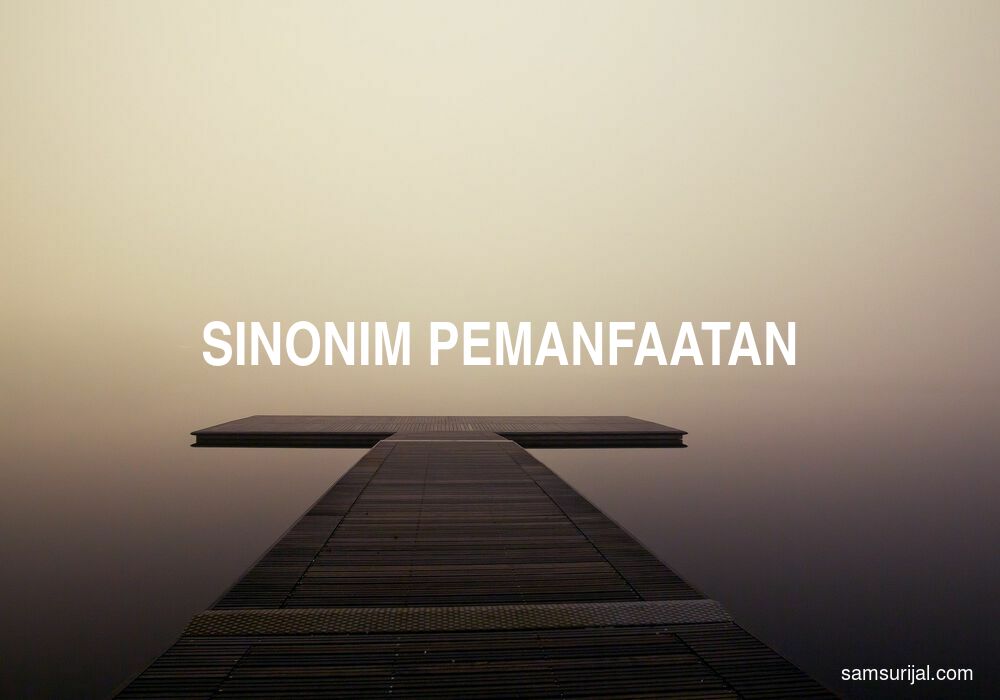 Sinonim Pemanfaatan